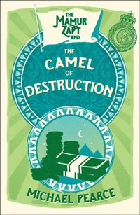 Mamur Zapt and the Camel of Destruction (e-bok)