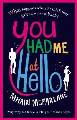 You Had Me At Hello (h�ftad)