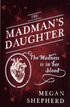 Madman's Daughter