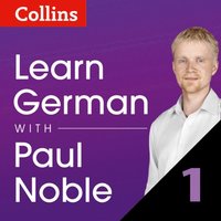 Learn German with Paul Noble for Beginners   Part 1 (ljudbok)