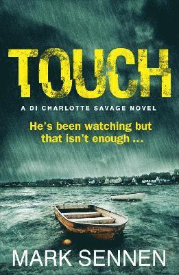TOUCH: A DI Charlotte Savage Novel (häftad)