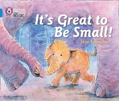 It's Great To Be Small! (häftad)