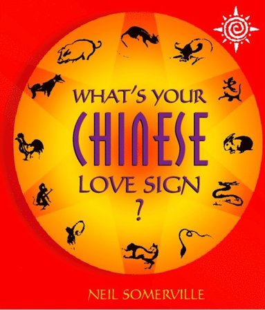 What's Your Chinese Love Sign? (hftad)