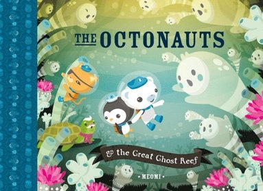Octonauts and the Great Ghost Reef (Read Aloud) (inbunden)