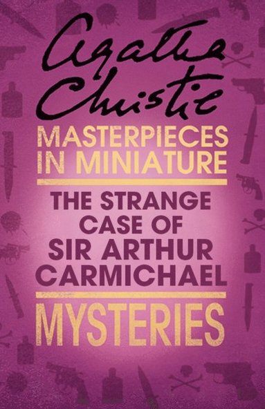 Strange Case of Sir Arthur Carmichael (hftad)
