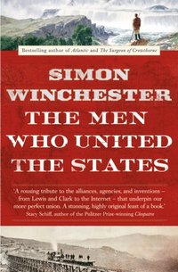 Men Who United the States (e-bok)