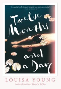 Twelve Months and a Day (e-bok)