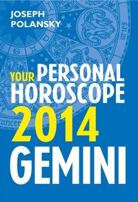 Gemini 2014: Your Personal Horoscope (e-bok)