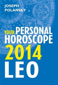 Leo 2014: Your Personal Horoscope (e-bok)