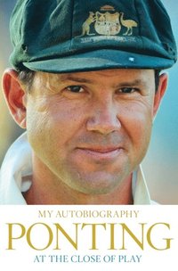 At The Close Of Play Ricky Ponting Ebok Bokus