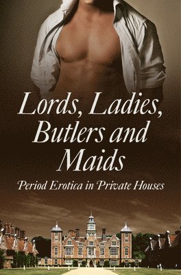 Lords, Ladies, Butlers and Maids (hftad)