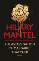 The Assassination of Margaret Thatcher (inbunden)