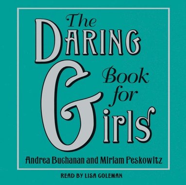 Daring Book for Girls (ljudbok)