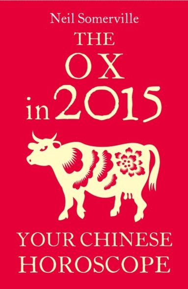 Ox in 2015: Your Chinese Horoscope (hftad)