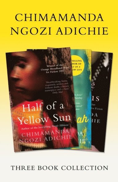 Half of a Yellow Sun, Americanah, Purple Hibiscus: Chimamanda Ngozi Adichie Three-Book Collection (e-bok)
