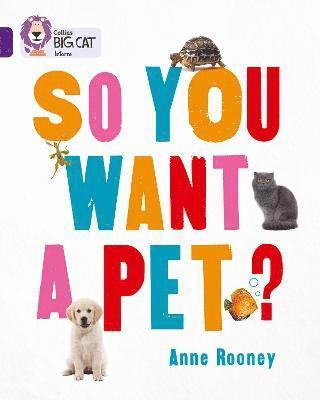 So You Want A Pet? (häftad)