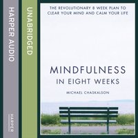 Mindfulness in Eight Weeks (ljudbok)