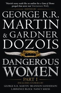 Dangerous Women Part 1 (e-bok)