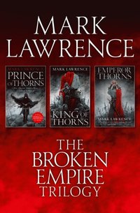Complete Broken Empire Trilogy (e-bok)