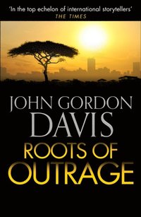 Roots of Outrage (e-bok)