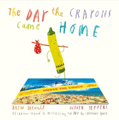 Day The Crayons Came Home (hftad)