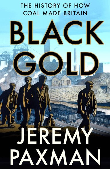 Black Gold (inbunden)