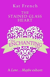 Stained Glass Heart (e-bok)