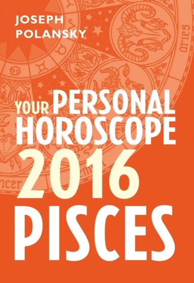Pisces 2016: Your Personal Horoscope (hftad)