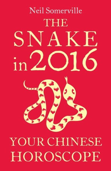 Snake in 2016: Your Chinese Horoscope (hftad)