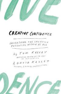Creative Confidence (häftad)