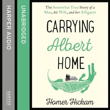 Carrying Albert Home (ljudbok)