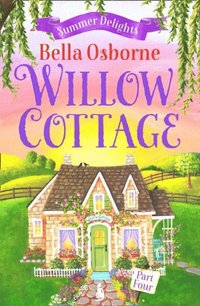 Willow Cottage - Part Four (e-bok)