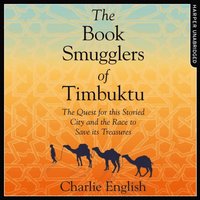 Book Smugglers of Timbuktu (ljudbok)