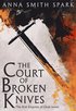 Court of Broken Knives