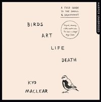 Birds Art Life Death (ljudbok)