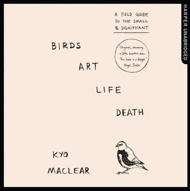 Birds Art Life Death (ljudbok)