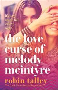 The Love Curse of Melody McIntyre (hftad)
