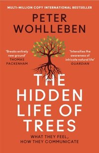 The Hidden Life of Trees (häftad)