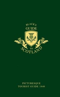 Black's Guide to Scotland (inbunden)