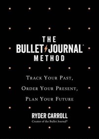 The Bullet Journal Method (häftad)
