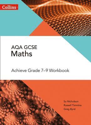 AQA GCSE Maths Achieve Grade 7-9 Workbook (hftad)