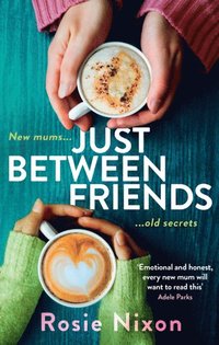Just Between Friends (e-bok)