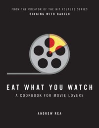 Eat What You Watch (e-bok)