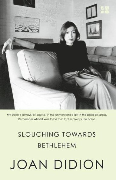 Slouching Towards Bethlehem (häftad)