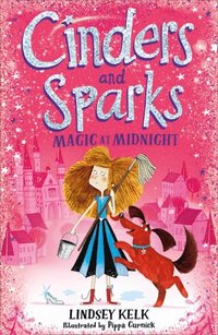 Cinders and Sparks: Magic at Midnight (Cinders and Sparks, Book 1) (e-bok)