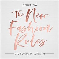 New Fashion Rules: Inthefrow (ljudbok)