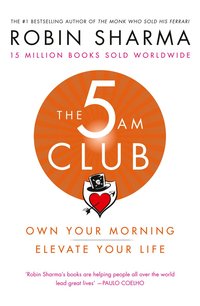 The 5 AM Club - Robin Sharma - Häftad (9780008312831) | Bokus