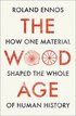 Wood Age