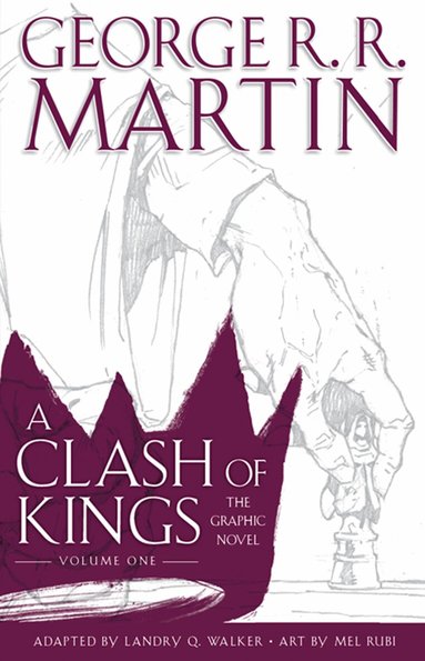 Clash of Kings: Graphic Novel, Volume One (inbunden)