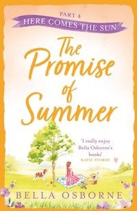 Promise of Summer: Part Four - Here Comes the Sun (e-bok)